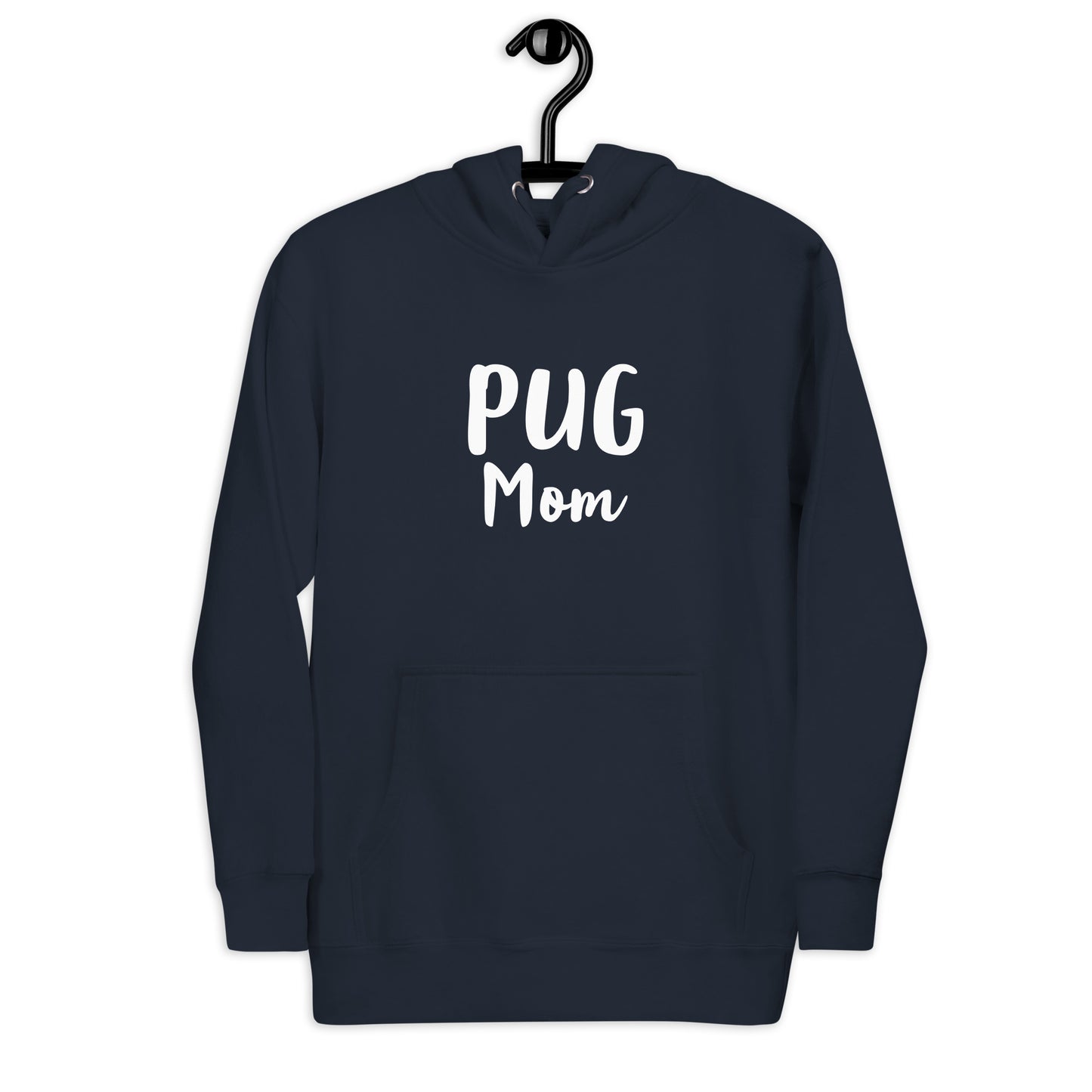 Pug Mom - Hoodie